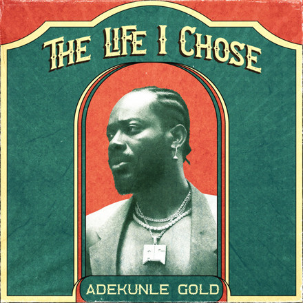 Life I Chose by Adekunle Gold Downloaded from www.phanoxug.com_65dfb1007270f.jpg